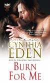 Burn For Me (eBook, ePUB)