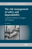The Risk Management of Safety and Dependability (eBook, ePUB) The Risk Management of Safety and Dependability (eBook, ePUB)