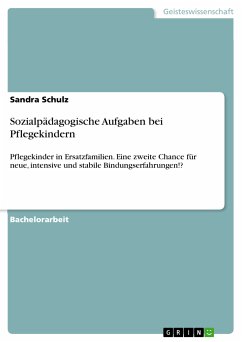 Sozialpädagogische Aufgaben bei Pflegekindern (eBook, PDF) - Schulz, Sandra