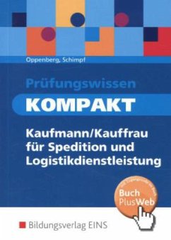 Kauffrau/-mann für Spedition und Logistikdienstleistung - Oppenberg, Heinbernd;Schimpf, Karl-Heinz