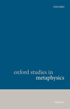 Oxford Studies in Metaphysics: Volume 8