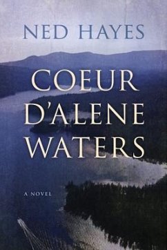 Coeur D'Alene Waters - Hayes, Ned