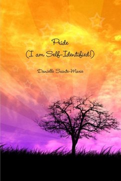 Pride (I am Self-Identified!) - Sainte-Marie, Danielle