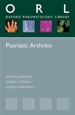 Psoriatic Arthritis - Gladman, Dafna; Rosen, Cheryl F; Chandran, Vinod