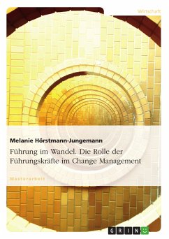 Führung im Wandel. Die Rolle der Führungskräfte im Change Management (eBook, ePUB) - Hörstmann-Jungemann, Melanie