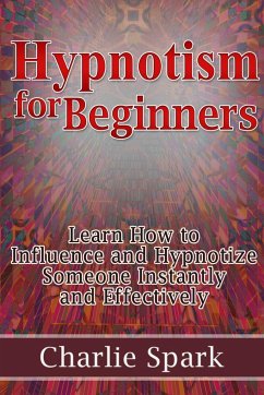 Hypnotism for Beginners - Spark, Charlie