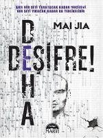 Desifre Deha - Jia, Mai