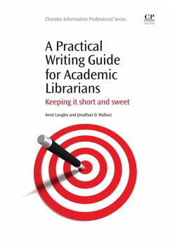 Cover A Practical Writing Guide for Academic Librarians (eBook, ePUB)