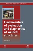 Fundamentals of Evaluation and Diagnostics of Welded Structures (eBook, ePUB)
