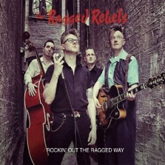 Rockin' Out The Ragged Way - Ragged Rebels,The