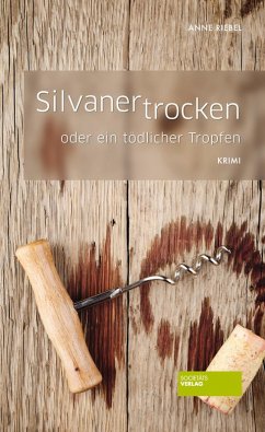 Silvaner trocken (eBook, ePUB) - Riebel, Anne