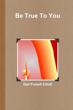 Be True To You - Elliott, Gail Pursell