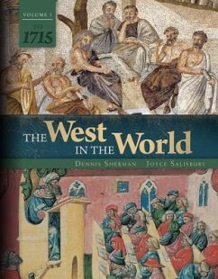 The West in the World Vol 1 to 1715 - Sherman, Dennis; Salisbury, Joyce