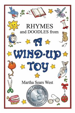 Rhymes and Doodles from a Wind-Up Toy - West, Martha Sears