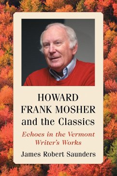 Howard Frank Mosher and the Classics - Saunders, James Robert