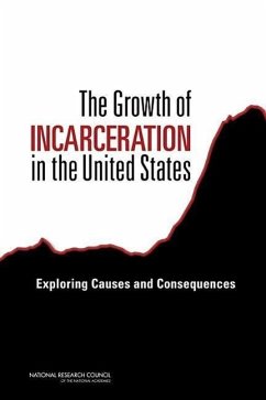 The Growth of Incarceration in the United States - National Research Council; Division of Behavioral and Social Sciences and Education; Committee On Law And Justice; Committee on Causes and Consequences of High Rates of Incarceration