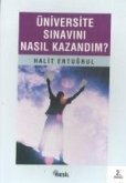 Üniversite Sinavini Nasil Kazandim