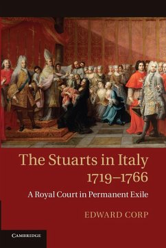 The Stuarts in Italy, 1719-1766 - Corp, Edward