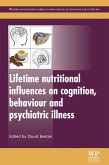 Lifetime Nutritional Influences on Cognition, Behaviour and Psychiatric Illness (eBook, ePUB)