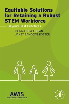 Equitable Solutions for Retaining a Robust STEM Workforce (eBook, ePUB) - Dean, Donna J.; Koster, Janet B.