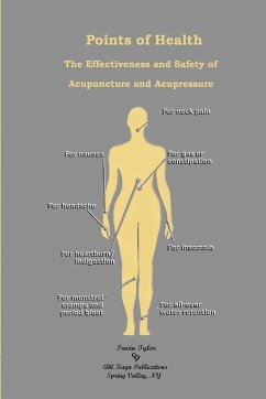 Points of Health The Effectiveness and Safety of Acupuncture and Acupressure - Tyler, Irwin