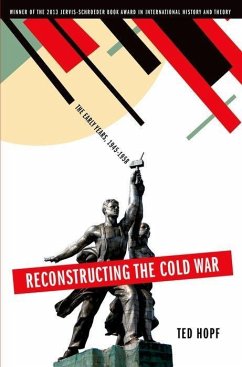 Reconstructing the Cold War - Hopf, Ted
