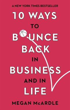 10 Ways to Bounce Back in Business and Life (eBook, ePUB) - Mcardle, Megan