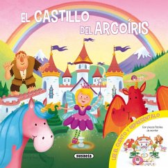 Representa tu cuento. El castillo del arcoíris