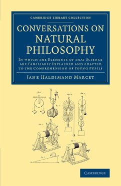 Conversations on Natural Philosophy - Marcet, Jane Haldimand