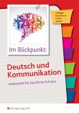 Im Blickpunkt: Deutsch und Kommunikation