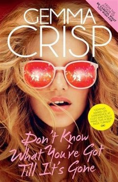 Don't Know What You've Got Till It's Gone (eBook, ePUB) - Crisp, Gemma