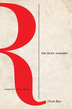 The Rilke Alphabet - Baer, Ulrich