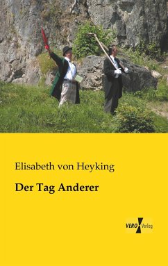 Der Tag Anderer - Heyking, Elisabeth von