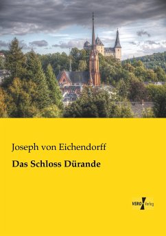 Das Schloss Dürande - Eichendorff, Joseph von
