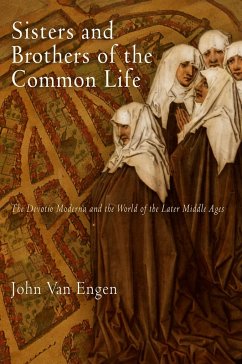 Sisters and Brothers of the Common Life - Engen, John Van