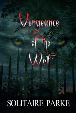 Vengeance of the Wolf - Parke, Solitaire