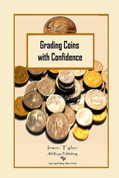 Grading Coins with Confidence - Tyler, Irwin