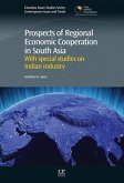 Prospects of Regional Economic Cooperation in South Asia (eBook, ePUB)