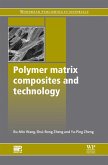 Polymer Matrix Composites and Technology (eBook, ePUB)