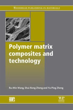 Polymer Matrix Composites and Technology (eBook, ePUB) - Wang, Ru-Min; Zheng, Shui-Rong; Zheng, Yujun George