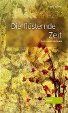 Die flüsternde Zeit (eBook, ePUB)