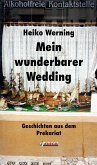 Mein wunderbarer Wedding (eBook, ePUB)