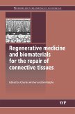 Regenerative Medicine and Biomaterials for the Repair of Connective Tissues (eBook, ePUB)