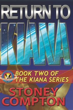 Return to Kiana: The Sequel to Level Six - Compton, Stoney