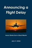 Announcing a Flight Delay