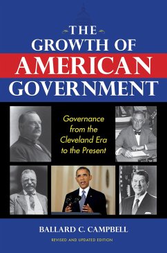 The Growth of American Government, Revised and Updated Edition - Campbell, Ballard C