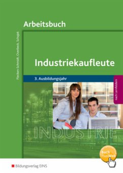 3. Ausbildungsjahr, Arbeitsbuch / Industriekaufleute, Ausgabe nach Ausbildungsjahren und Lernfeldern