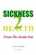 Sickness 2 Health - Bild 1
