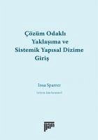 Cözüm Odakli Yaklasima ve Sistemik Yapisal Dizime Giris - Sparrer, Insa