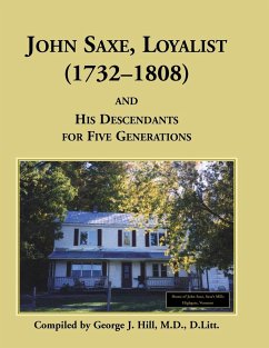 John Saxe, Loyalist - Hill, George J.